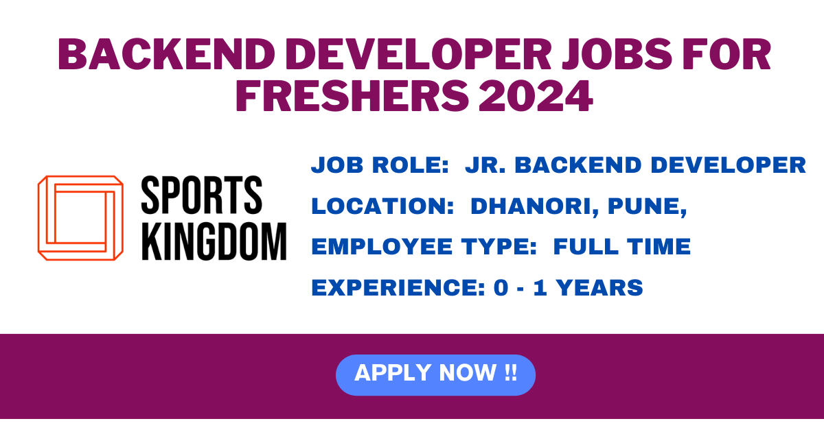 Backend Developer Jobs for Freshers 2024
